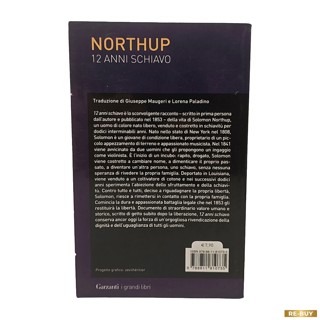 12 Anni Schiavo - Solomon Northup Garzanti | Libro Autobiografia Storica