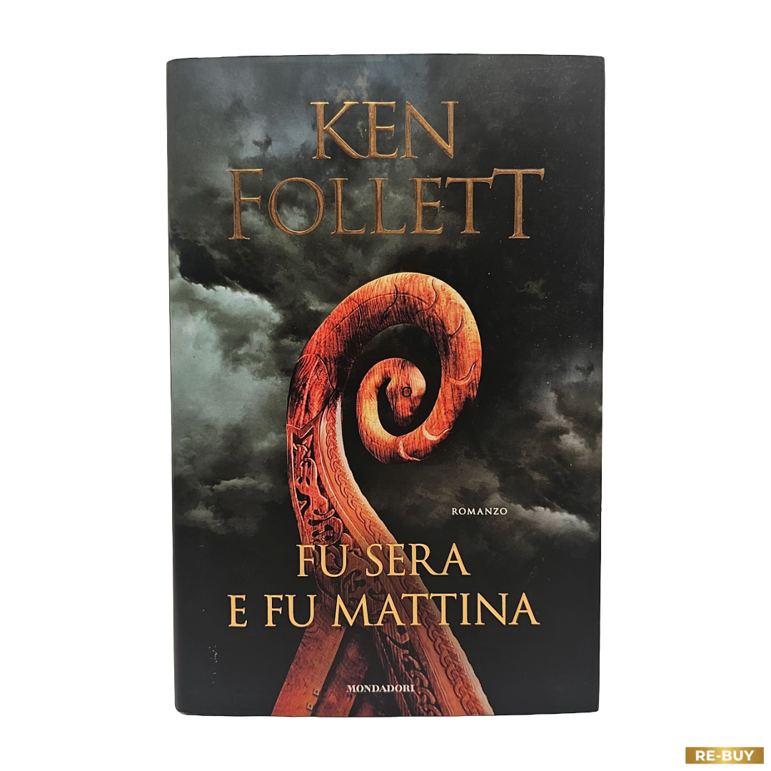 Fu sera e fu mattina di Ken Follett romanzo edito Mondadori (usato)