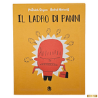 Il ladro di panini di Patrick Doyon e André Marois Libro per Ragazzi Sinnos Cartonato (Usato)
