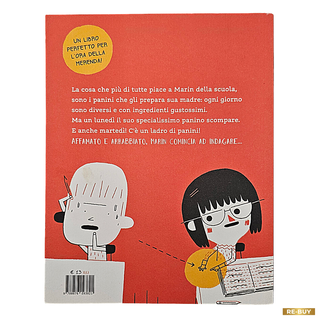 Il ladro di panini di Patrick Doyon e André Marois Libro per Ragazzi Sinnos Cartonato (Usato)