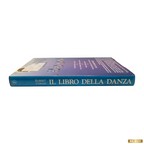 Il Libro della Danza di Robert Cohan Guida Pratica Classica e Moderna (Usato)