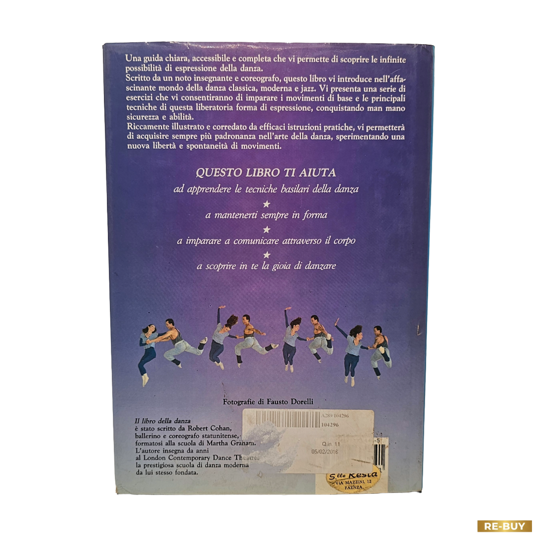 Il Libro della Danza di Robert Cohan Guida Pratica Classica e Moderna (Usato)
