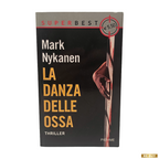 La Danza delle Ossa di Mark Nykanen - Libro Thriller Tascabile