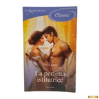 La Perfetta Istitutrice di Tessa Dare | Libro I Romanzi Classic Mondadori