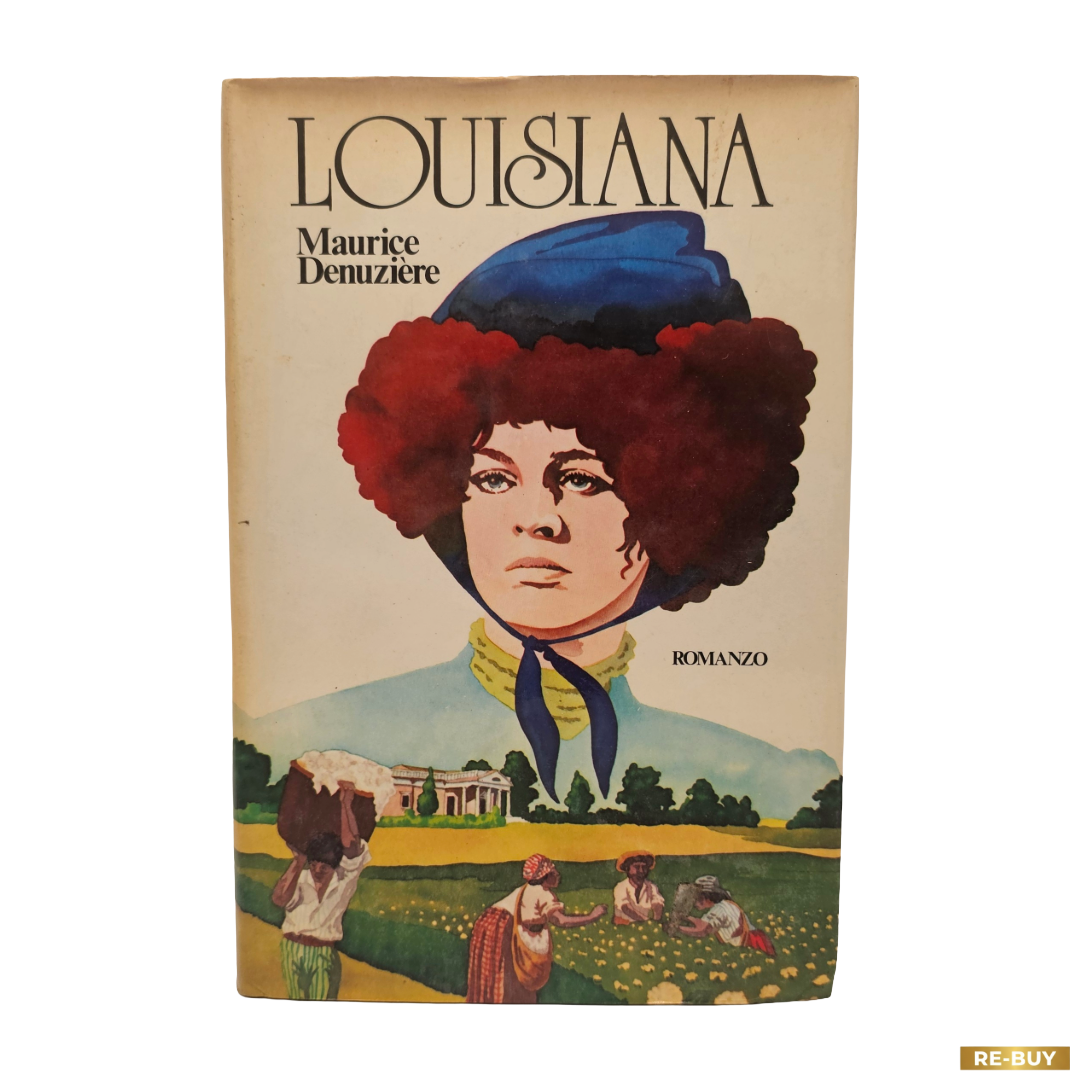 Louisiana di Maurice Denuzière | Libro Club Italiano Dei Lettori 1979 vintage