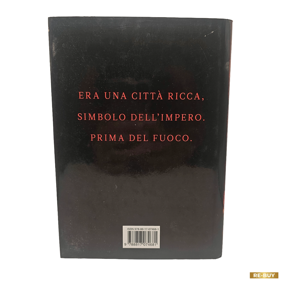 Pompei L'incubo e il risveglio Libro di Angelo Petrella ed. Rizzoli (usato)