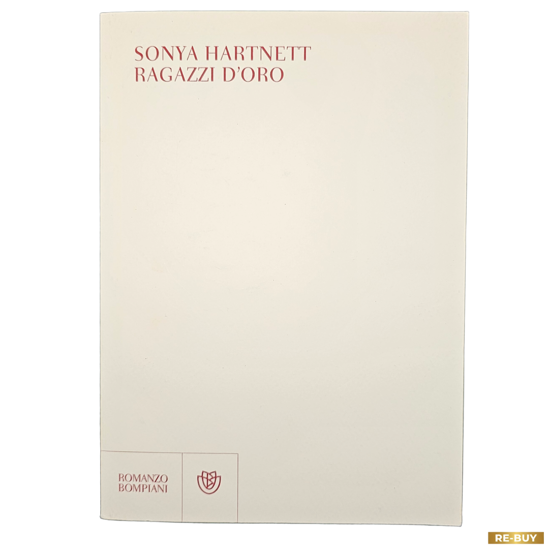 Ragazzi d'oro di Sonya Hartnett Romanzo Bompiani