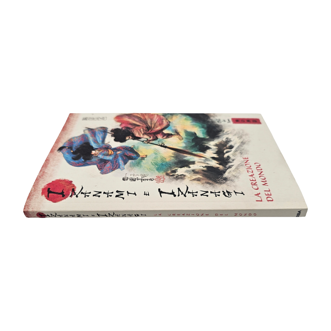 Libro "Izanami e Izanagi - La creazione del mondo" (Ciclo dei Kami) - RBA