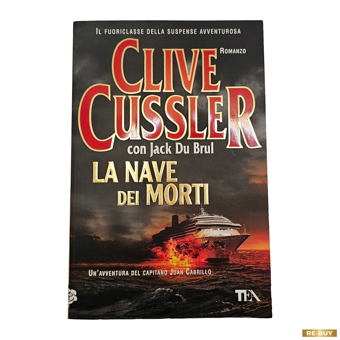 La nave dei morti di Clive Cussler e Jack Du Brul edizione TEA (usato)