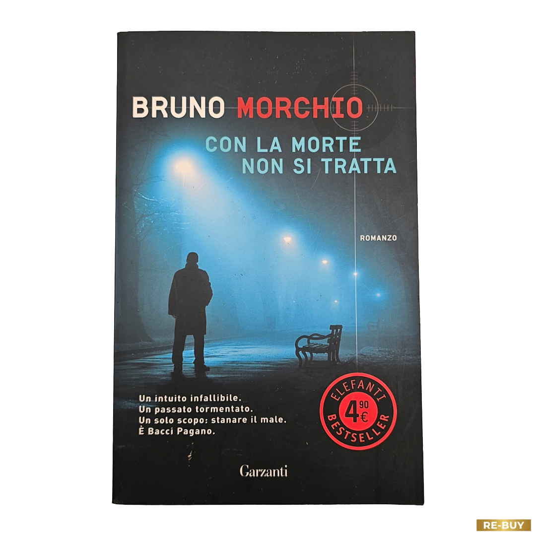 Con la morte non si tratta di Bruno Morchio ed. Garzanti (usato)