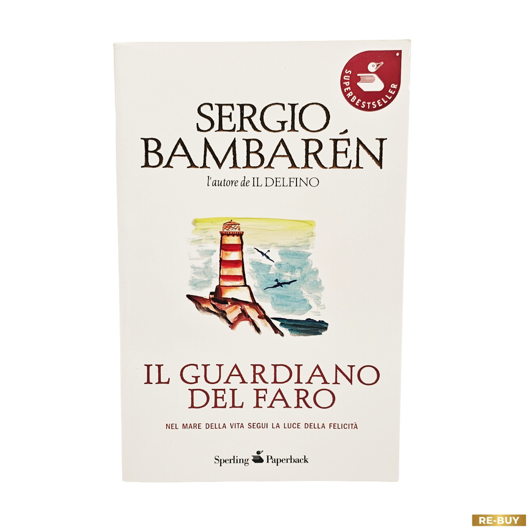 Il guardiano del faro di Sergio Bambarén ed. Sperling & Kupfer (usato)