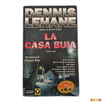 La casa buia Libro di Dennis Lehane Thriller