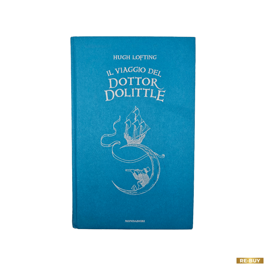 Il viaggio del Dottor Dolittle di Hugh Lofting – Edizione Hardcover Mondadori
