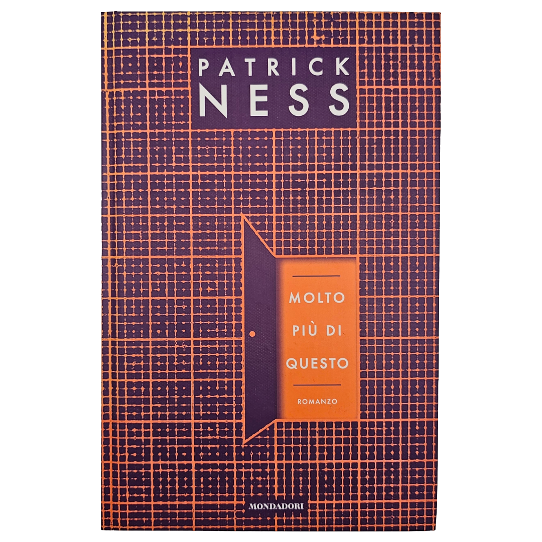 Molto più di questo - Patrick Ness - Libro Mondadori Copertina Rigida