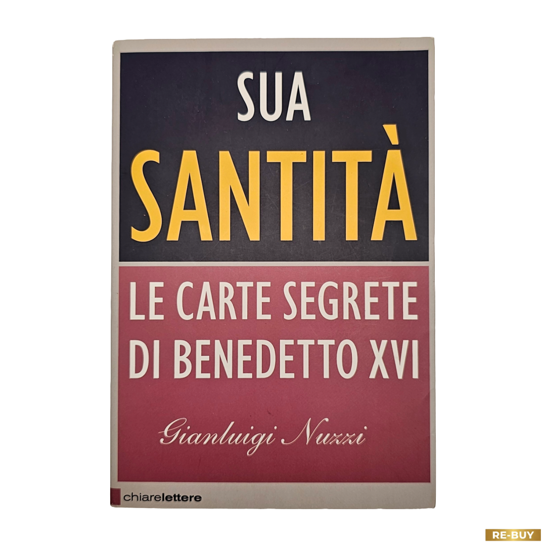 Lotto 2 Libri Gianluigi Nuzzi: Sua Santità + Via Crucis - Inchieste sul Vaticano (usato)
