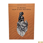 Un Baobab Toccò il Cielo dell'Africa Giacomo Pozzi Libro con Dedica Usato