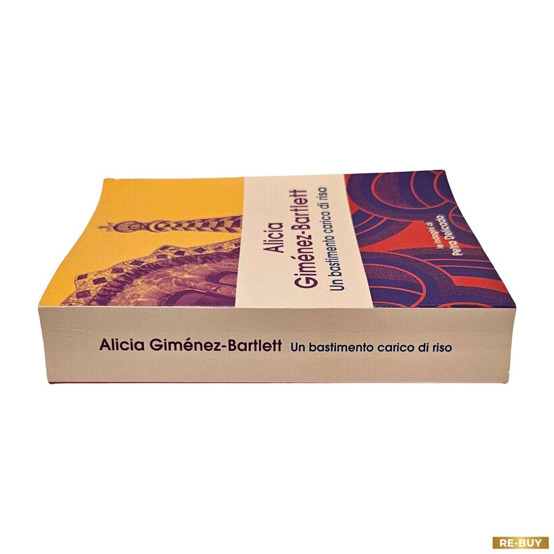 Un bastimento carico di riso di Alicia Giménez-Bartlett - Mondadori editore (usato)