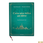 C'era una volta un libro di Naoki Matayoshi e Shinsuke Yoshitake – Edizione Mondadori