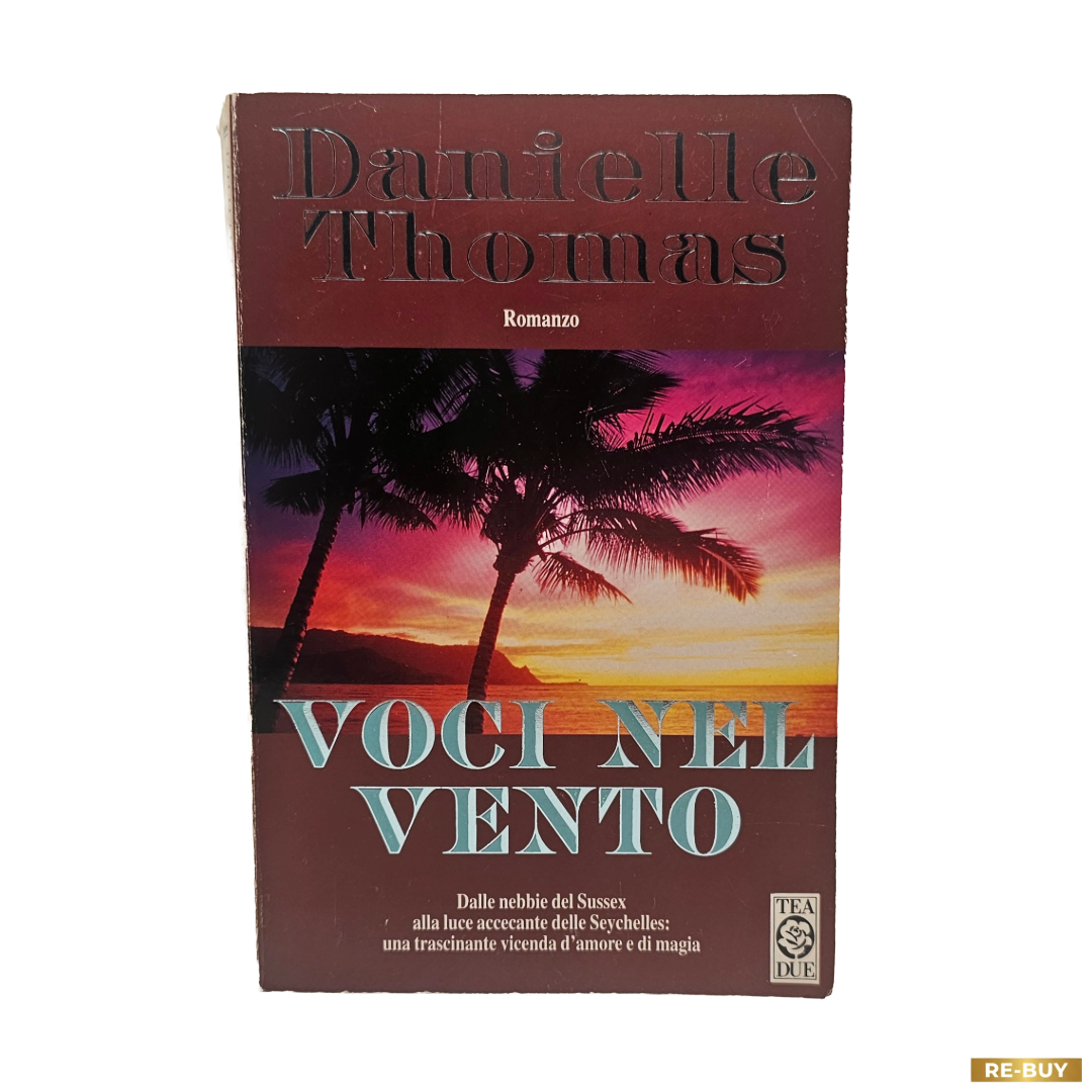 Voci nel vento di Danielle Thomas - Libro usato
